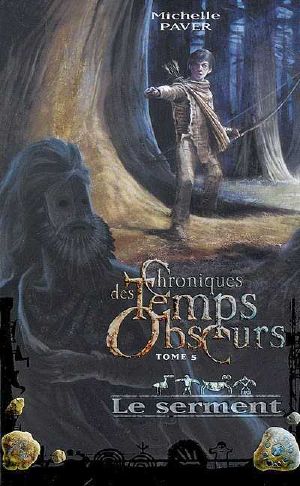 [Chronicles of Ancient Darkness 05] • Le Serment